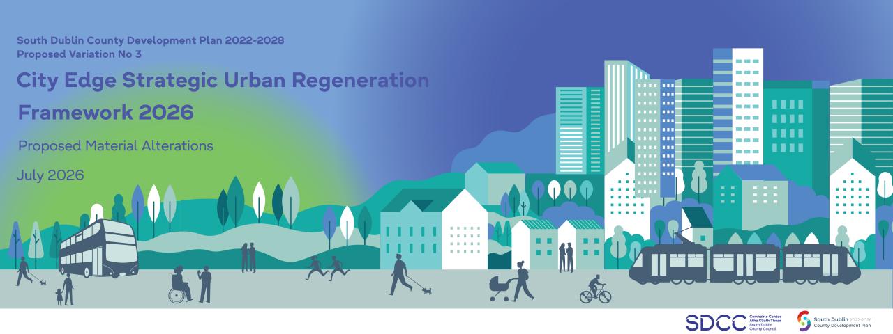 Proposed Material Alterations to Proposed Variation No. 3 to the South Dublin County Development Plan 2022 - 2028