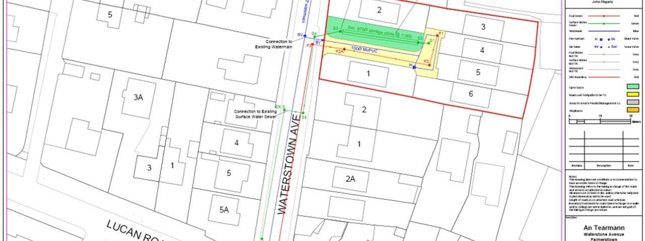 STATUTORY NOTICE OF CONSIDERATION OF AREAS TO BE MADE PUBLIC Section 11 of the Roads Act, 1993 (as amended) and Section 180 of the Planning and Development Act, 2000 (as amended). AN TEARMANN ROAD, WATERSTOWN AVENUE, PALMERSTOWN, DUBLIN 20